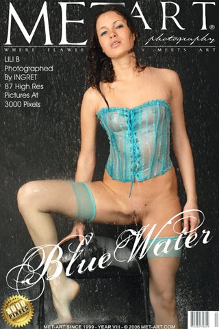 [MetArt] - 2007.01.29 - Lili B - Blue Water - by Ingret